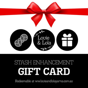 Louie & Lola Yarns Gift Cards Stash Enhancement Gift Card